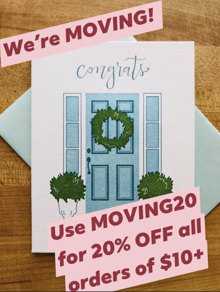 WE’RE MOVING!  And we’re celebrating with our first sale EVER! Use MOVING20 for 20% off all orders of $10 or more! #stampsincluded #bethoughtful #sendlove #spreadhope