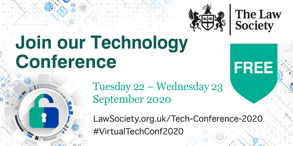 TheLawSociety's tweet photo. Anyone can attend our free 2-day #VirtualTechConf2020, as well as members. Join industry experts from @DigitalLawUK @NCSC @Roche_Legal @easyJet exploring how technology can build business resilience & increase operational agility Tues 22 - Wed 23 September https://t.co/ymSeuz9Eve https://t.co/WIRshpXFbm