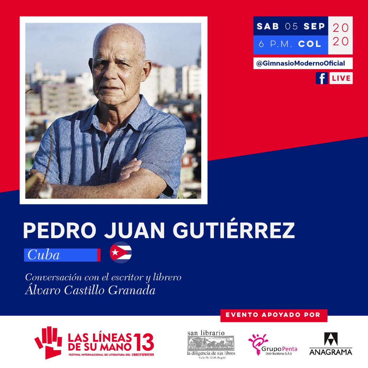 Según la programación cultural del Gimnasio Moderno, hoy a las 6pm va a hablar Álvaro Castillo de Sanlibrario con el cubano Leonardo Padura. Y mañana con Pedro Juan Gutiérrez. Transmiten por Facebook.
Puro lujo.