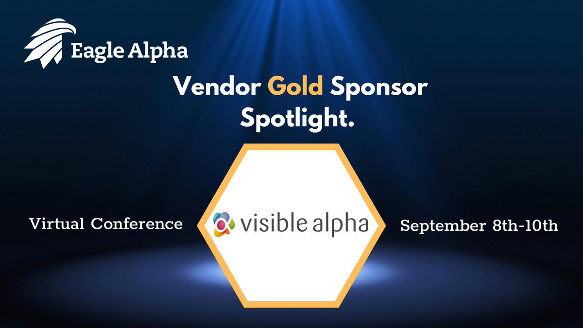 Eagle Alpha is proud to announce our Virtual Conference Gold Vendor Sponsor <a href="/VisibleAlpha/">Visible Alpha</a>!

Attendance is #complimentary. Please join our world-class industry presenters and sponsors for this exciting event.

To register, please click here: hubs.ly/H0tZcF50