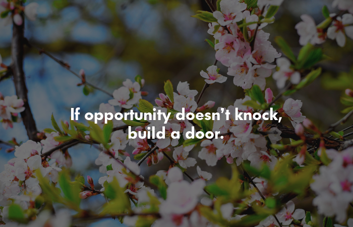 AdeJanasz's tweet photo. If opportunity doesn’t knock, build a door. https://t.co/nx9jdyKkGo