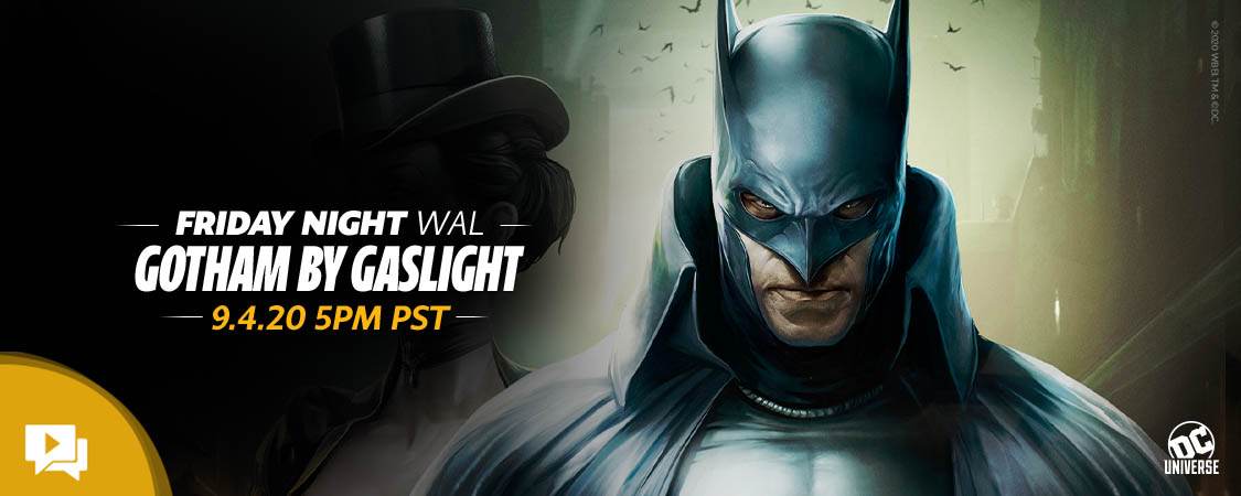 TheDCUniverse's tweet photo. Like Batman stories but wish they had 60% more corsets? You’re in luck! Join the DCU Community in their watch-along of the Elseworlds classic, Gotham by Gaslight! Tonight at 5pm PST. https://t.co/N3VkvsyEy2