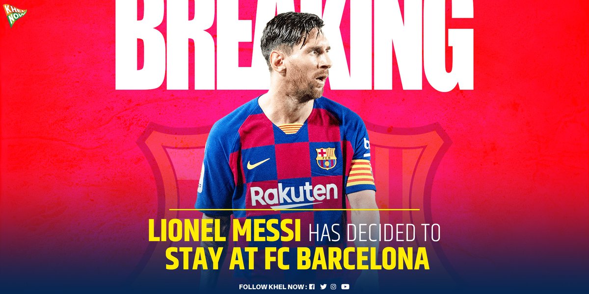 KhelNowWF's tweet photo. BREAKING: #LionelMessi will stay at @FCBarcelona for the upcoming 2020-21 season

#FCB #LaLiga #LeoMessi https://t.co/NdmVfHruyI