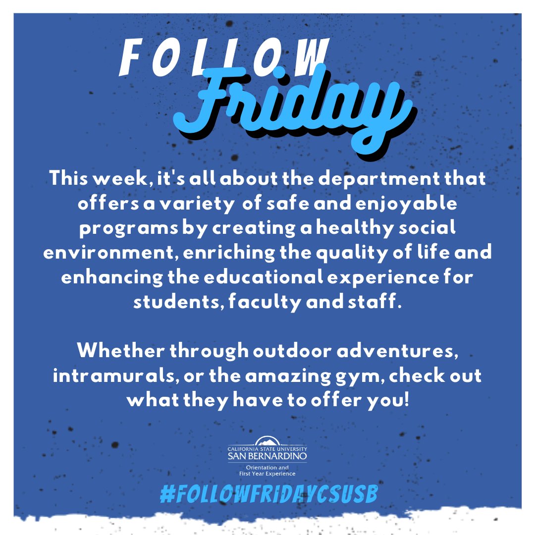 CSUSBofye's tweet photo. Today on #FollowFridayCSUSB, check out @CSUSBRecWell for all they offer students, faculty and staff to contribute to a healthy social environment and overall quality of life! Check out all their channels to learn more about intramurals, outoodr adventures & more! #CSUSB https://t.co/CJpNzRvUVN