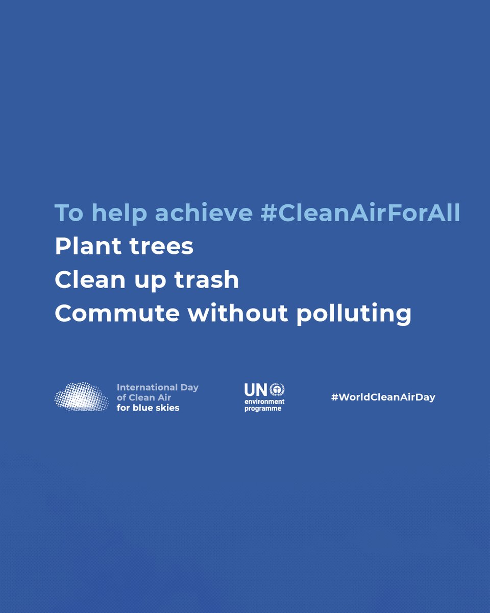 Here are some actions you can take on Monday's #WorldCleanAirDay and every day:

🌳 Plant more trees
🗑️ Clean up trash
🚵‍♀️ Commute without polluting

More ideas from <a href="/UNEP/">UN Environment Programme</a>: cleanairblueskies.org #CleanAirForAll