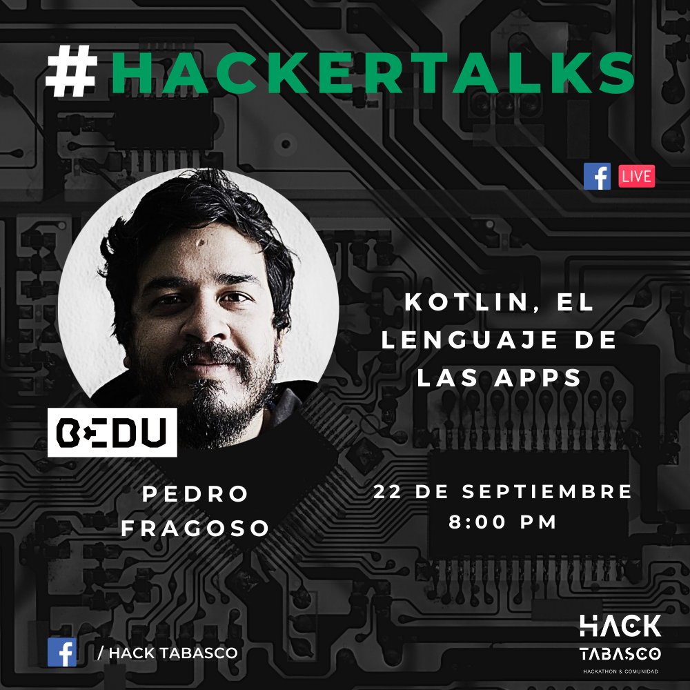 HackTabasco's tweet photo. En está próxima #HackerTalks tendremos Pedro Fragoso, Desarrollador FrontEnd en @Bedu_Org | Estaremos hablando de Kotlin, El lenguaje de las apps 🙌🏻
No te la puedes perder 🚀 https://t.co/P2FZE6POtS