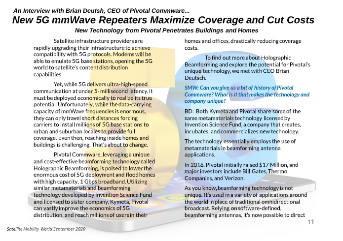 Check it out! We're featured in the latest issue of Satellite Mobility World, where our CEO <a href="/5GisPivotal/">Brian Deutsch</a> talks #5G infrastructure and how our mmWave repeaters help maximize coverage indoors and outdoors and lower deployment costs. bit.ly/3jZkarx
