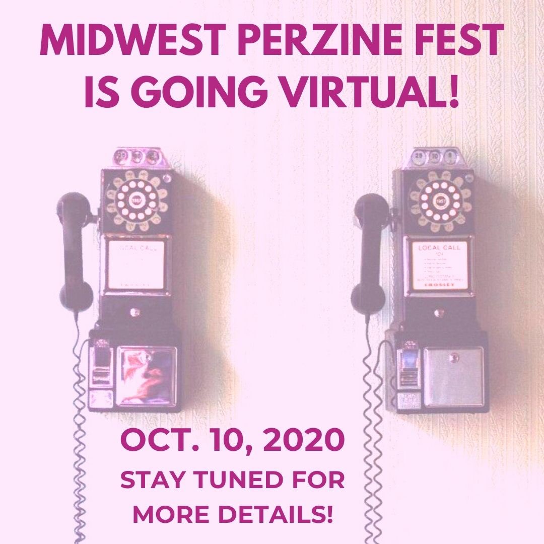 midwestperzine2's tweet photo. Midwest Perzine Fest is going virtual! We’re taking our inaugural celebration of #perzines and their creators online this fall. Save the date for Saturday, October 10, and stay tuned for more details coming very soon! #MWPZF2020 #zines #zinefest #Midwest #Chicago https://t.co/aAsbcMPo85