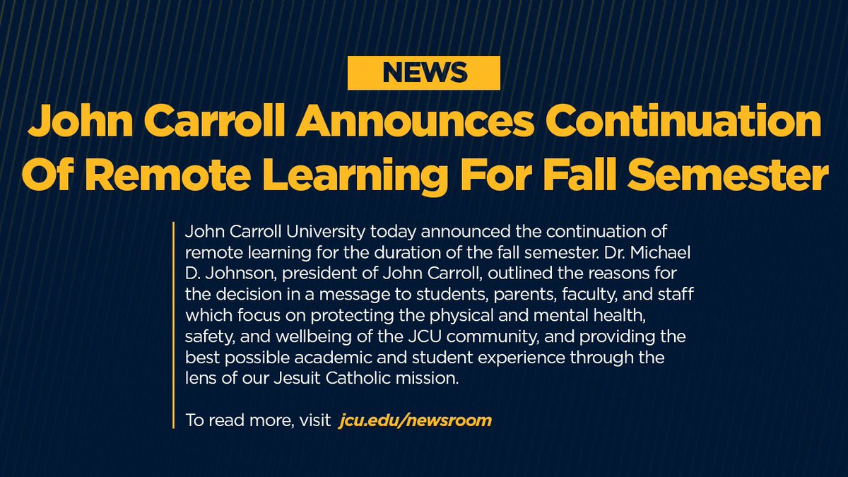 JohnCarrollU's tweet photo. Today, we announced that JCU will maintain remote learning for the duration of the fall semester. This difficult, but prudent decision was made using predictive modeling, testing data, and other factors. Read more: https://t.co/uEowhy1NIR https://t.co/nOJ0puuRNC