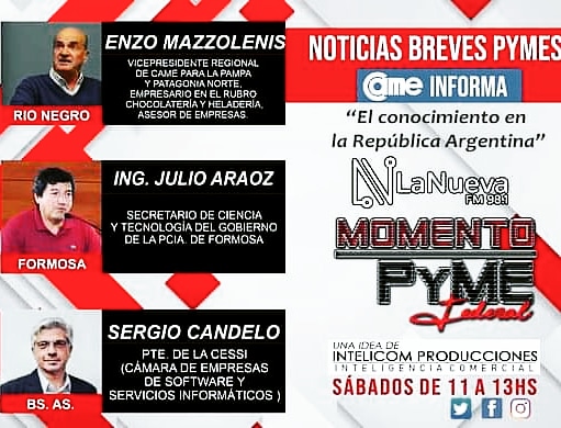 Este Sábado 5/9 de 11 a 13hs por FM LA NUEVA 98.1 y por nuestra fanpage de facebook No te pierdas MOMENTO PYME ahora Federal

#Came #capymef #cessi #formosa #pymes #rionegro