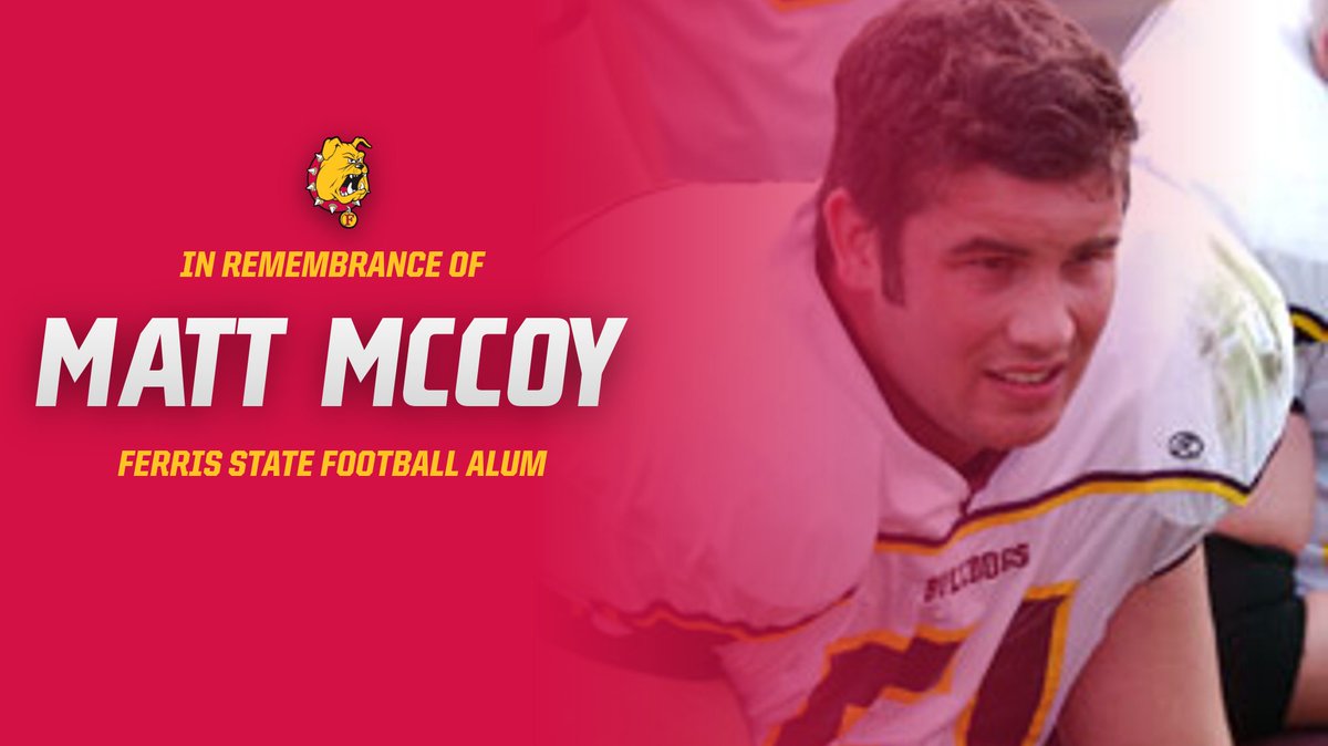 FerrisFootball's tweet photo. Today, we mourn the passing of Bulldog Football alum Matt McCoy, who played from 1999-03 and was a two-time All-GLIAC honoree as an offensive tackle who signed with the NFL's Detroit Lions. Thoughts with his family, friends &amp; former teammates! https://t.co/IjU7u78nTn