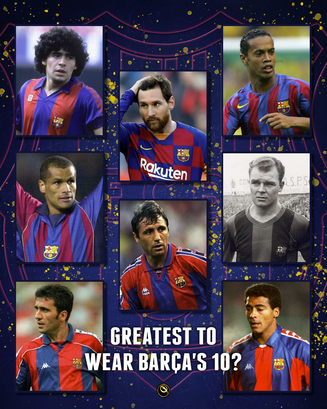 Globe Soccer Awards On Twitter Best Ever Fc Barcelona Number 10 Maradona Messi Ronaldinho Rivaldo Stoichkov Kubala Gheorghe Hagi Romario Https T Co Pj7ttuolbs