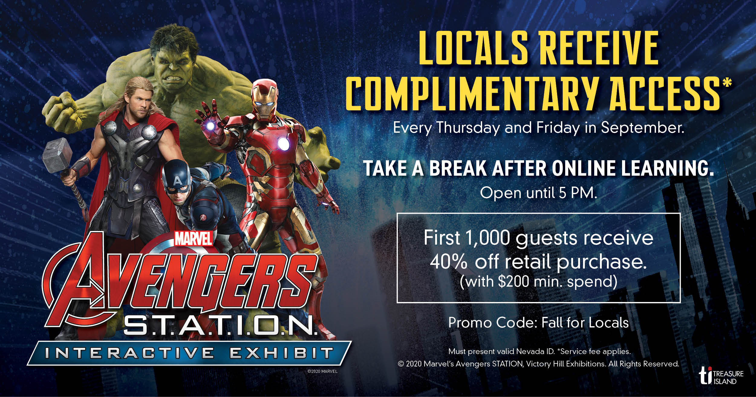 Avengers Station Take A Break After Online Learning Tickets Will Be Complimentary At Marvel Avengers S T A T I O N Inside The Treasure Island Hotel And Casino 8 Per Ticket Service Fee Applies And