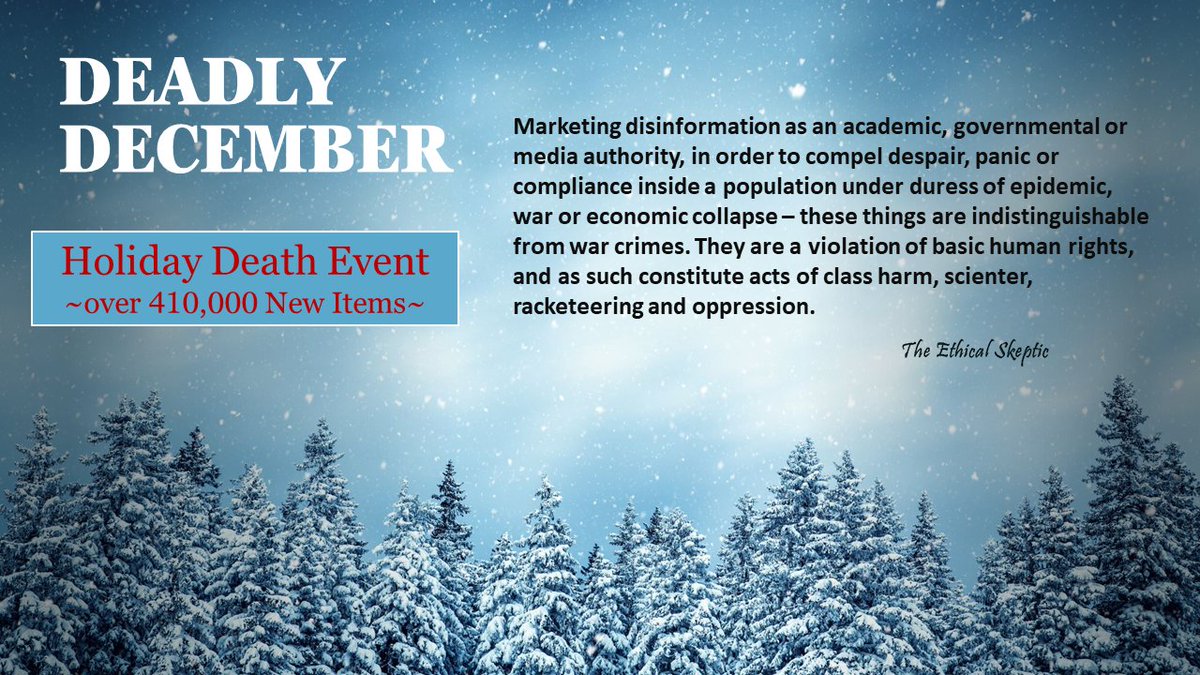EthicalSkeptic's tweet image. Marketing disinformation as an academic, governmental or media authority, in order to compel despair, panic or compliance inside a population under duress of epidemic, war or economic collapse - these things are indistinguishable from war crimes.
