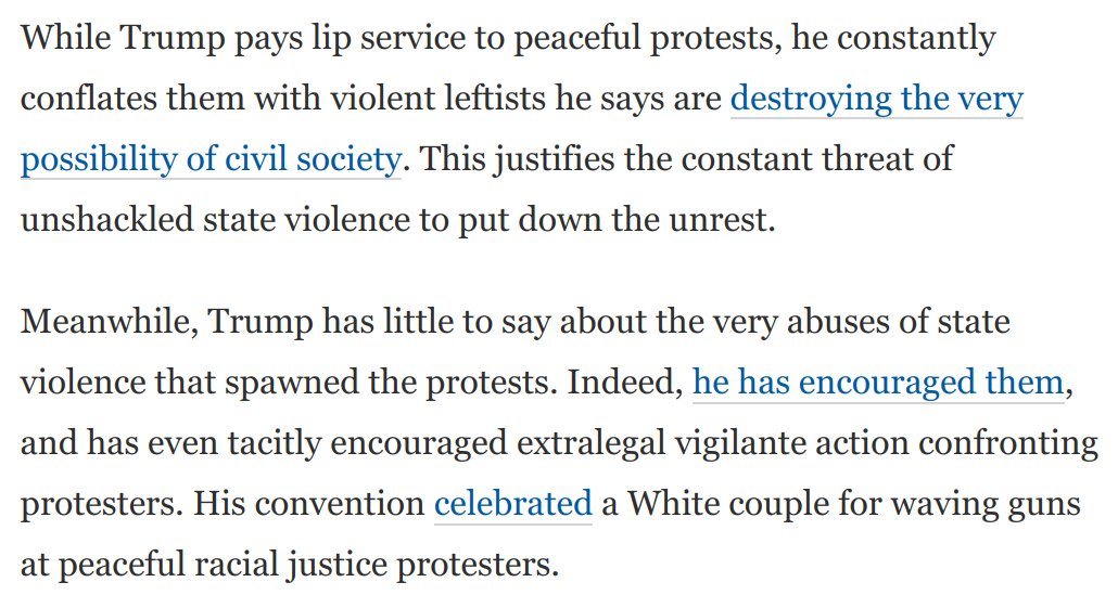 7) One last point:The celebration of vigilante-ism, the valorization of a white couple for waving guns at protesters, plays on a deeper historical idea, that racial peace is not attainable, and that White America must periodically prepare for race war: https://www.washingtonpost.com/opinions/2020/09/04/latest-polling-suggests-trumps-campaign-strategy-may-be-imploding/