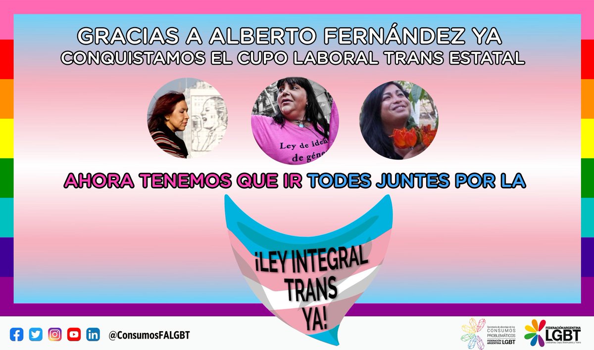 ConsumosFALGBT's tweet photo. Gracias a la voluntad política de @alferdez y @CFKArgentina conquistamos un derechos fundamental para la comunidad Travesti Trans.
Ahora todes juntes debemos luchas por la #LeyIntegralTransYA https://t.co/PiBoUkWuhz