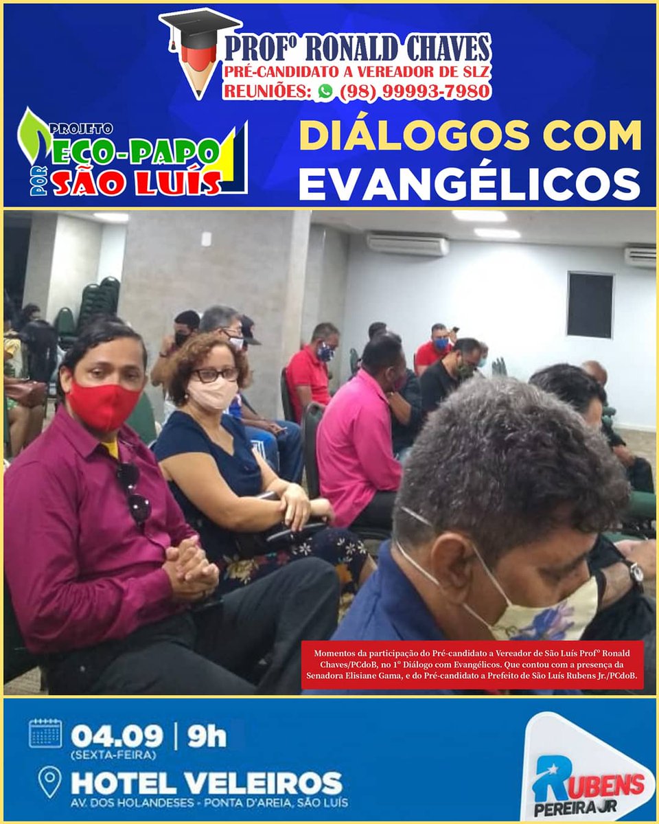 VAracagy's tweet photo. DIÁLOGOS COM EVANGÉLICOS: Em mais uma importante participação o Pré-candidato a Vereador de São Luís Profº Ronald Chaves, reitera apoio incondicional ao projeto Rubens Jr. Prefeito de São Luís 2020, em total apoio ao PCdoB.

*Leiam resumo.👇🏻
https://t.co/c6gtCzEqVt https://t.co/y8u91rW9RJ