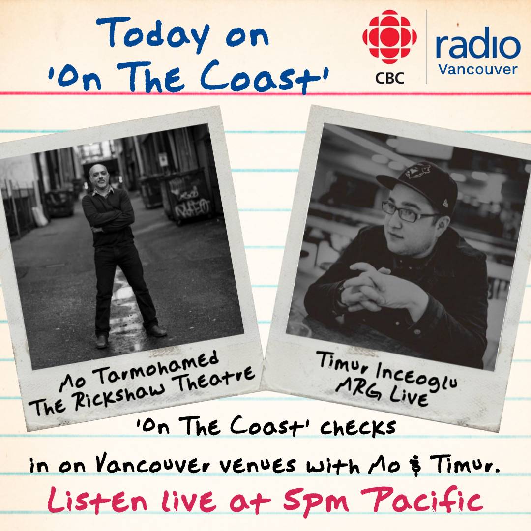RickshawTheatre's tweet photo. Catch Mo & @timurrrrrrr on 'On The Coast' (@cbcradio) in 15 mins. ๐ป๐ถ
LISTEN LIVE: https://t.co/sHtL810Y1z
@CDNVenues
#rickshawtheatre #mrglive #vancouver #livemusic #cbcradio #radio #interview #music
#SupportCanadianVenues #SoutenezNosScรจnes https://t.co/gBJfutPdEY