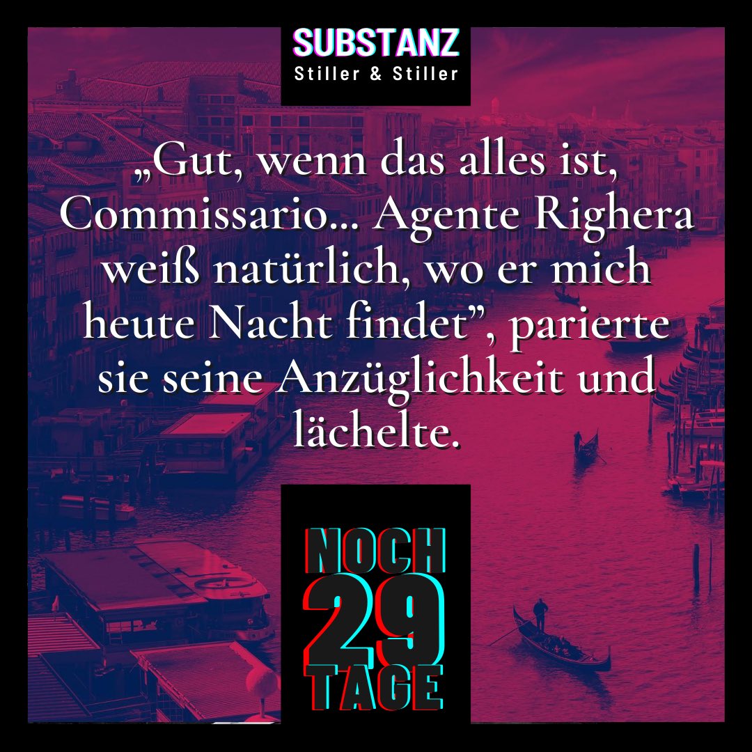 StillerBooks's tweet photo. Am 1. Oktober erscheint Peter Conrads vierter Fall. Jeden Tag heißt es daher jetzt: #TeaserCountdown für #SUBSTANZ.

30 Tage lang gibt es jeden Tag einen Satz aus unserem nächsten Roman. 

#StillerStiller #PeterConrad #Archäologie #Krimi #Venedig #Lesen #Buch #comingsoon https://t.co/y3lgDPXk5K