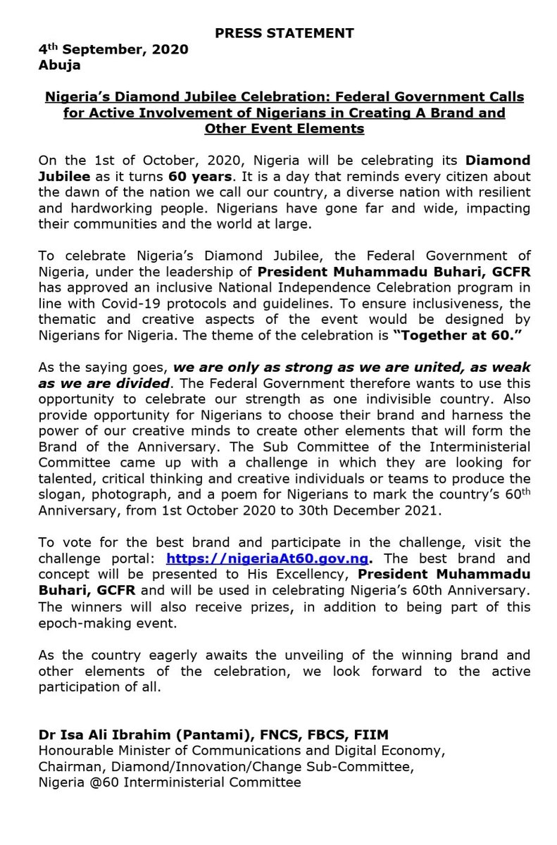 FYI: The Federal Government calls for active involvement of Nigerians in creating a brand and other event elements for the Nigeria’s Diamond Jubilee Celebration, signed <a href="/DrIsaPantami/">-</a>.

Kindly read and RT #NigeriaAt60