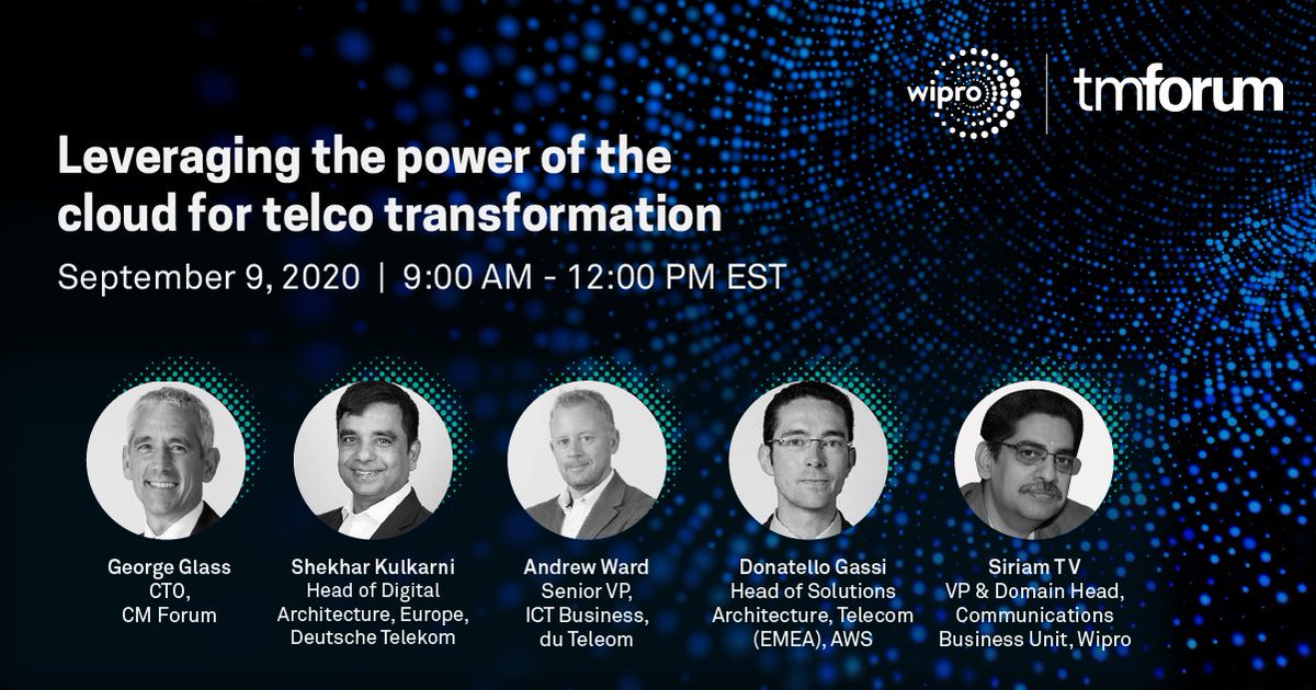 Wipro's tweet photo. @tmforumorg's George Glass, @Telekom_group's @shekhark1, @dutweets's Andrew Ward, @awscloud's Donatello Gassi & TV Sriram discuss #cloud’s role in #telco #transformations post-pandemic.
Register here:https://t.co/CLkwU0A41D
#ConnectionsThatMatter
#NavigatingDisruption https://t.co/Op5QtQXO1f