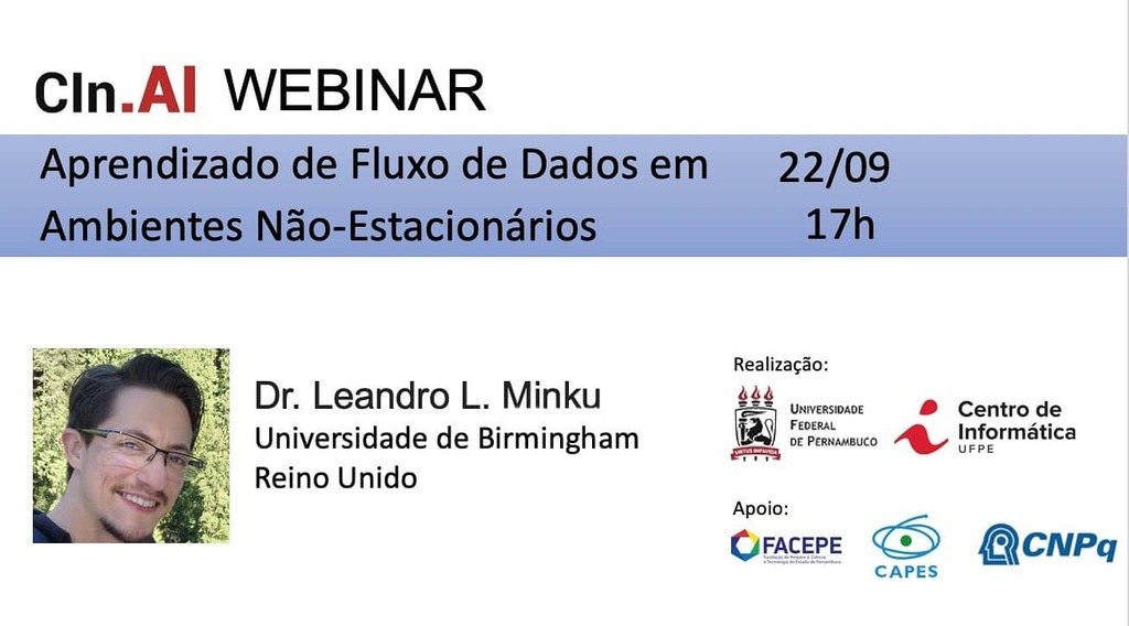 cin_aiufpe's tweet photo. Webinário do https://t.co/20VpzXS7gC "Aprendizado de Fluxo de Dados em Ambientes Não-Estacionários" com o Dr. Leandro Minku da Universidade de Birmingham. Inscrições em https://t.co/r8byBOZ4Ui https://t.co/dem5L1QxlB