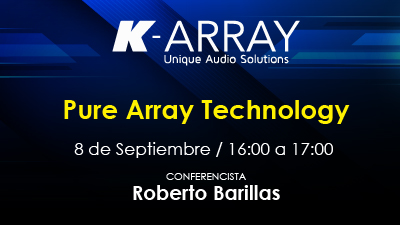 Este próximo 8 de septiembre únete a nuestras conferencias sobre los productos Sennheiser y K-array impartidas por especialistas.

Sigue las transmisiones desde nuestro Facebook.