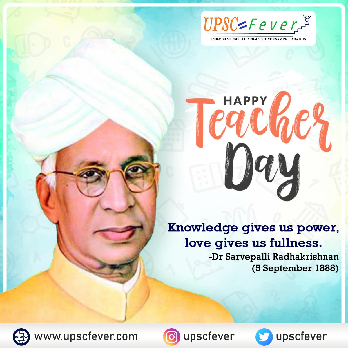 upscfever's tweet photo. "Instead of celebrating my #birthday, it would be my proud privilege if 5 September is observed as #TeachersDay"  - #drsarvepalliradhakrishnan
#HappyTeachersDay2020!

🌐 : https://t.co/1XCi1xQgY5

#UPSCFEVER #happyteachersday #TeachersDay2020 #Teachers #शिक्षक_दिवस #india https://t.co/9Pe7GaHihR