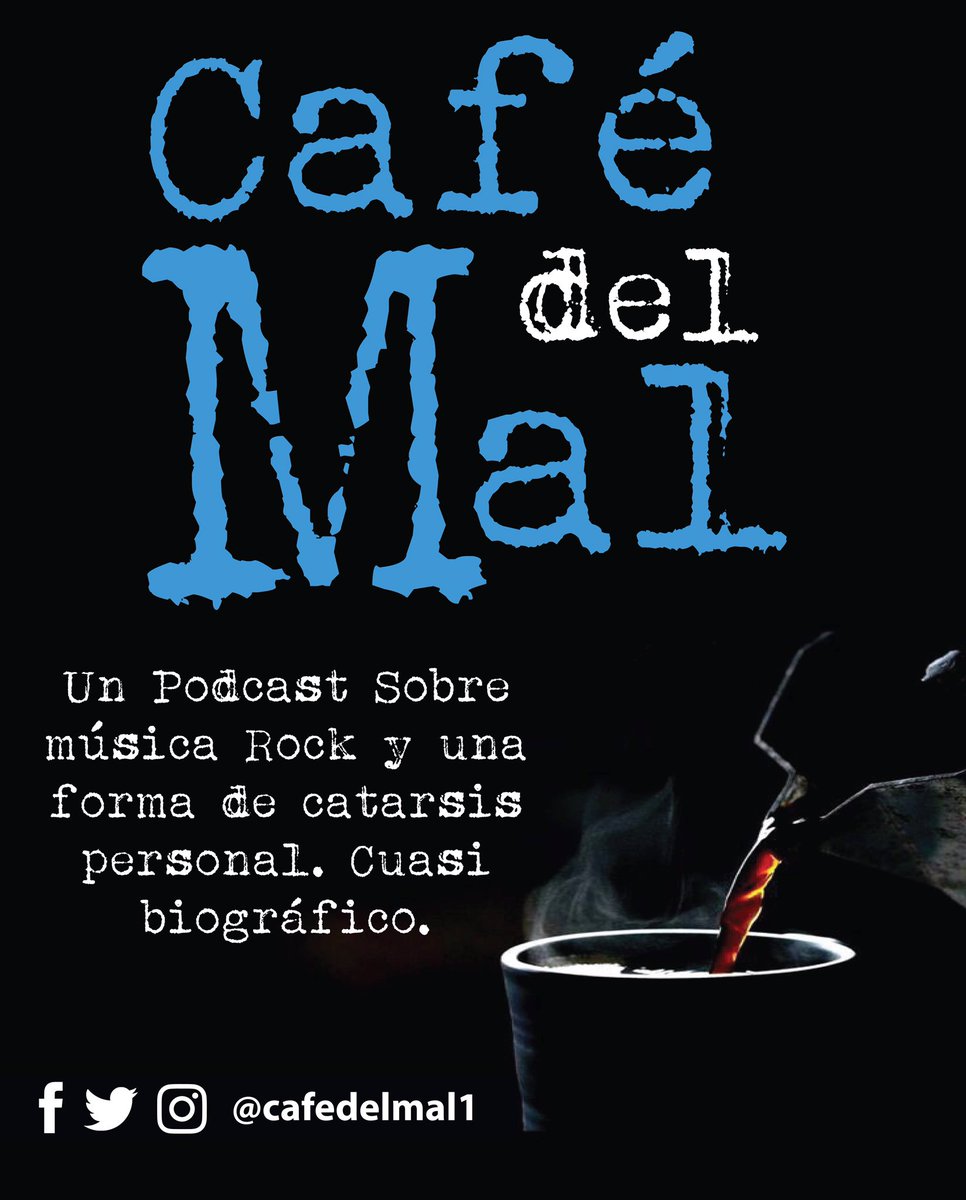 Cafedelmal1's tweet photo. Este fin de semana Nuevos podcasts, más historias y música. Redes sociales: @cafedelmal1 . #cafedelmal #podcast #rock #rockenespañol #metal #culturarock #latinoamerica https://t.co/qu42NmLPal