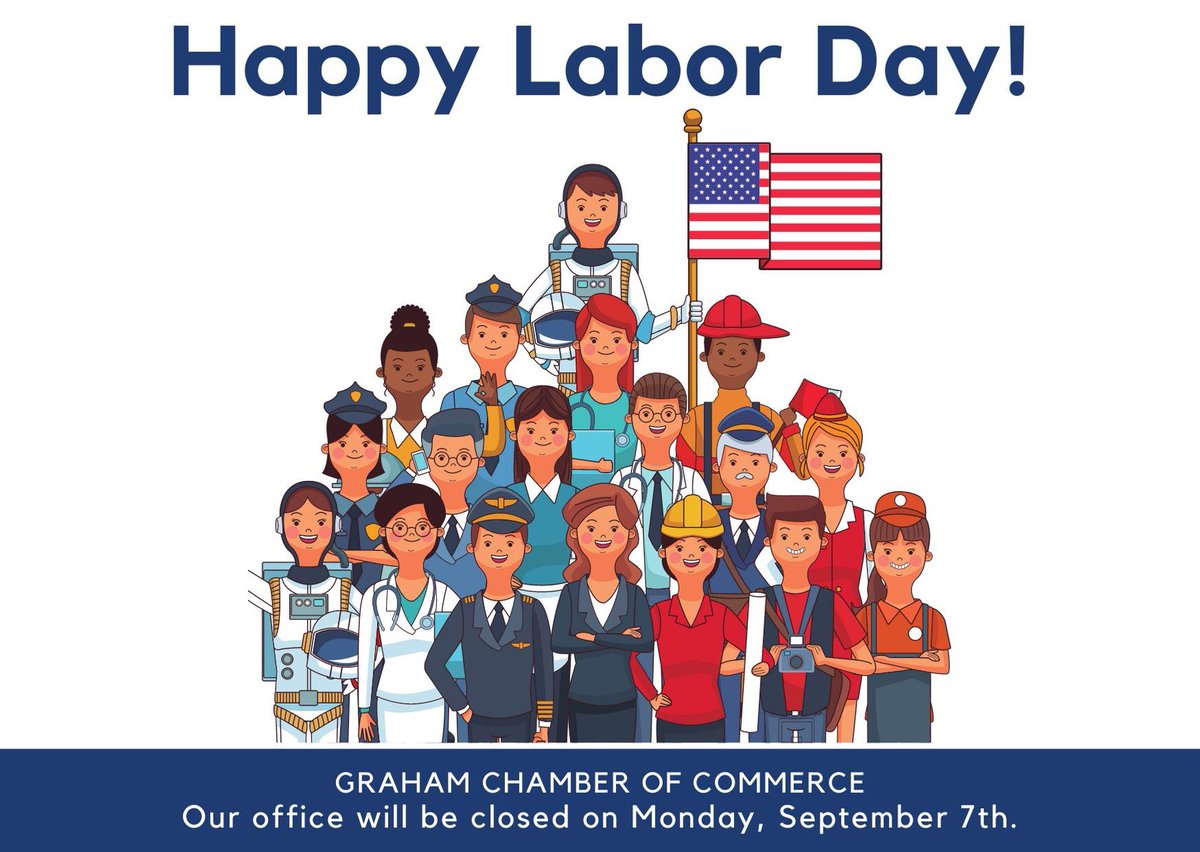 GrahamChamber's tweet photo. Our office will be closed on Monday, September 7th. See you on Tuesday! https://t.co/ony8pOrUtT