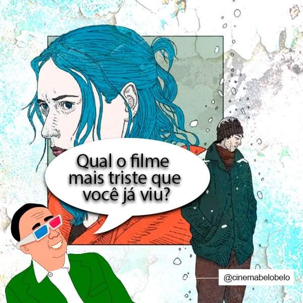 cinemabelobelo's tweet photo. ⁣Quem nunca colocou aquele filme desgraceira pra assistir quando bate a bad? No mundo do cinema há muita diversão, aventura e alegria, mas também é possível encontrar arte na melancolia. E você? Qual o filme mais triste que você já viu? https://t.co/ROq906nMh7