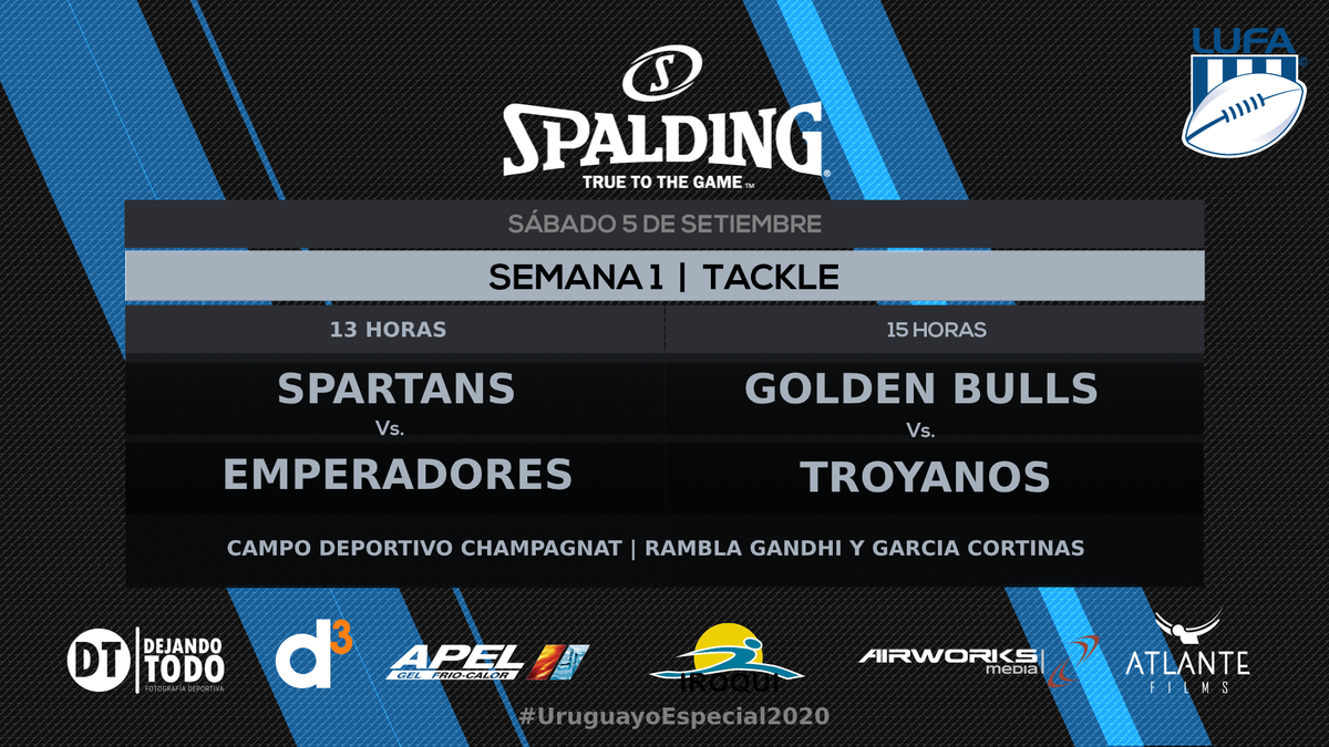 Semana 1️⃣ #Tackle
13 H #SPA 🆚 #EMP
15 H #TRO 🆚 #GLB
🗓 Sábado 5 de Set
📌 Rambla Gandhi

Se tomará la temperatura🌡️ a todos los participantes. Partidos sin 🚫 público. Uso obligatorio de tapabocas para ingresar al perímetro.
#Protocolo en 🔗lufa.com.uy