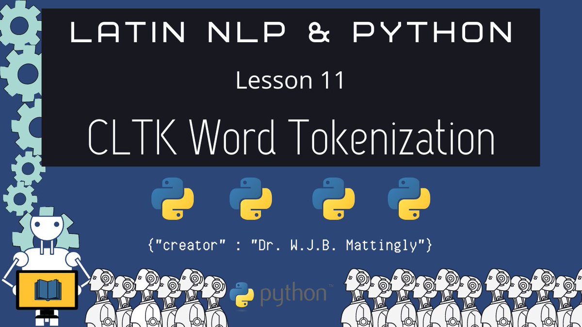 wjb_mattingly's tweet photo. Video 11 in my Latin NLP series is now live! In this video, we look at CLTK's Word Tokenization and some of the basic applications of tokenizing words.
Video: https://t.co/HhY2nt7x95
#dh #digitalhumanities #nlp #cltk #textanalysis #latin #medieval https://t.co/6G7HzAQoGT