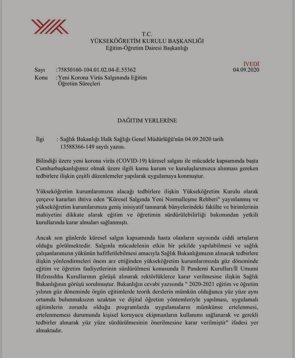 Yükseköğretim Kurulu'nun salgınla mücadelede üniversitelerin güz döneminde eğitimin nasıl yapılmasının doğru olacağını Sağlık Bakanlığı'na danıştığı, Sağlık Bakanlığı'nın mümkün olduğunca uzaktan eğitim ile dönemin bitirilmesini tavsiye ettiğine dair haberler var. #OnlineEğitim