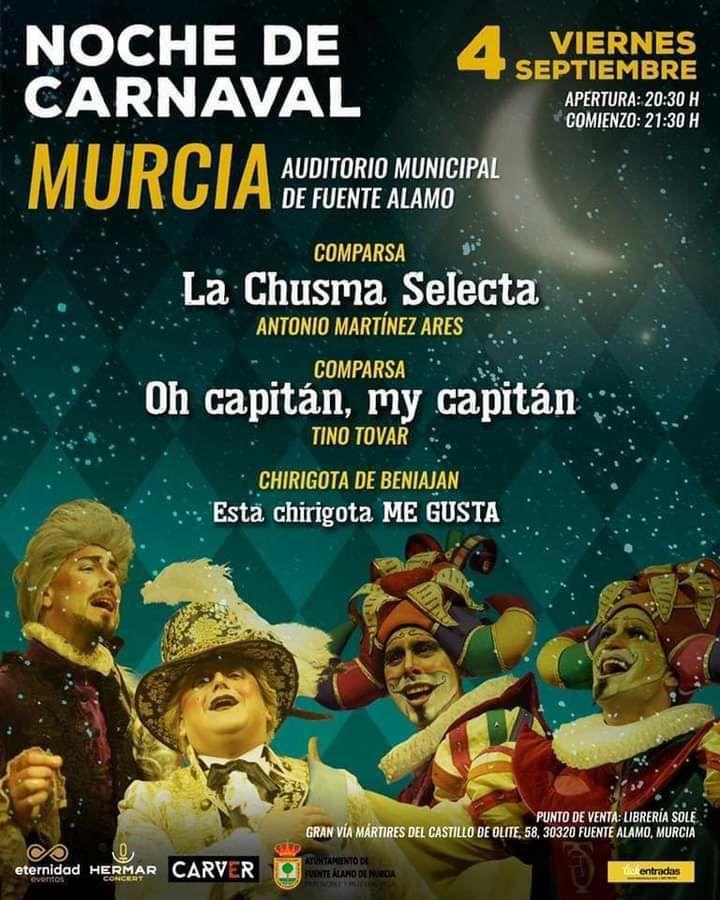 🎼 Noche de Carnaval
🗓 Sábado 29 de Mayo
🕤 21:30
🎭 Auditorio Municipal de Fuente Álamo
🎺 <a href="/Eternidadevents/">Eternidad Eventos</a> 
<a href="/ChiriBeniajan/">ChirigotadeBeniaján</a>