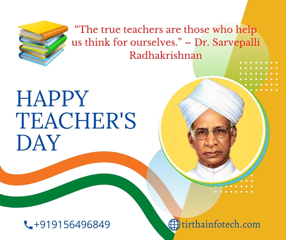 InfoTirtha's tweet photo. "The end product of education should be a free creative man, who can battle against historical circumstances and adversities of nature."  - Dr. Sarvepalli Radhakrishnan

#TeachersDay #teacherlife #tirthainfotech #teacher #studentlife #student https://t.co/aQLqWrEHSw