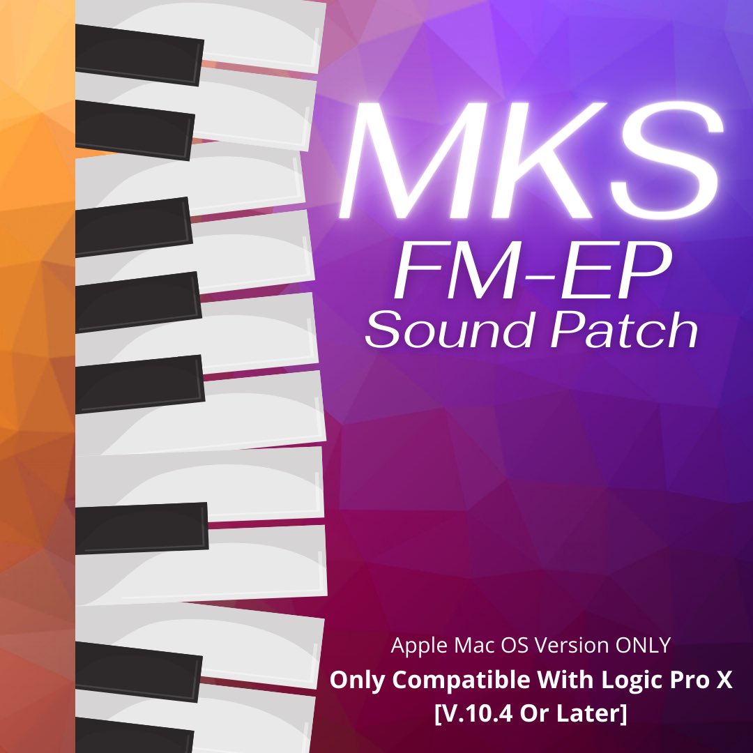 MACJSeriesSound's tweet photo. MKS-FM E. Piano (Single Patch) is AVAILABLE NOW! 
This patch is only compatible with Logic Pro X [Version 10.4 or Later]. You can use this patch in either DAWs: Logic Pro X &amp; Mainstage 3. 
To view products, check out @macjseriessound’s website
____________________________________ https://t.co/VvHSuKyWrg