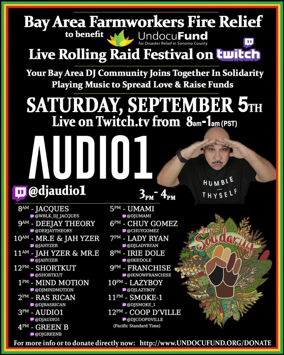 djaudio1's tweet image. SATURDAY SEPT 5th - 17 DJs play music for 17 hours to raise funds for Farmworkers affected by COVID &amp;amp; the wildfires. Spread the word and tune in. 3pm Pacific, 6pm Eastern. Twitch.tv/djaudio1 // @UndocuFund: Rollin Raid Benefit on @Twitch // #twitchstreamer #Undocufund