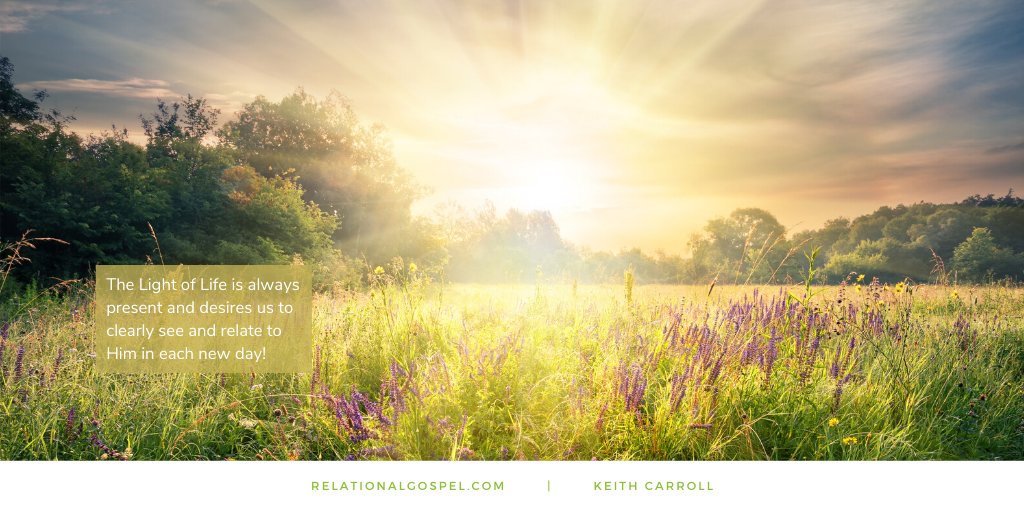 RelateToGod's tweet photo. The Light of Life is always present and desires us to clearly see and relate to Him in each new day!
#drawclosertoGodtoday #RelationalReality #RelatetoGod https://t.co/fk0ResQ9yz