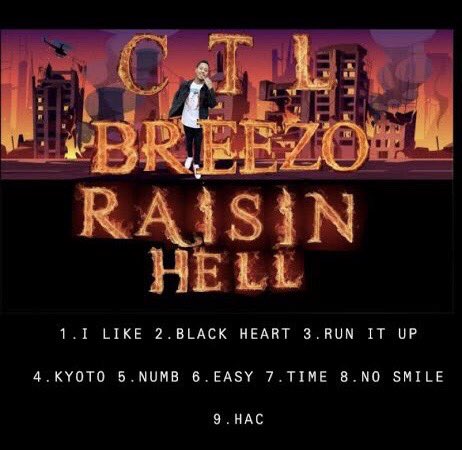 HipHopRelevant's tweet photo. [EP] CTL BreeZo - “Raisin Hell”
https://t.co/XaI0LWmeEO https://t.co/QJByrd6JGt