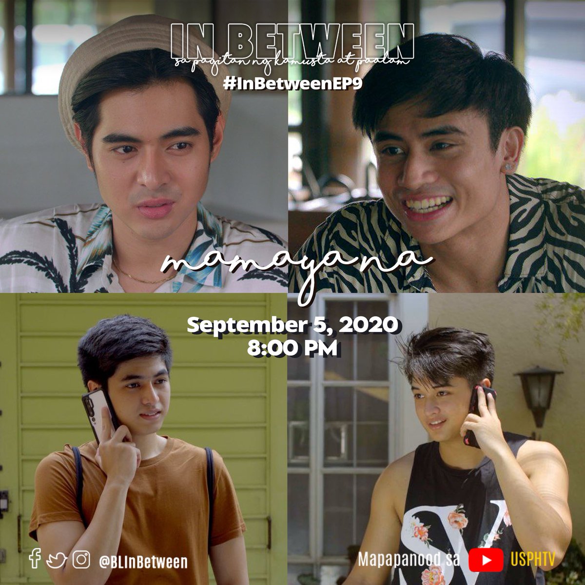 BLinbetween's tweet photo. #InBetweenEP9 drop at 8:00PM tonight, exclusively on @usphtv YouTube Channel.
See you BBs! https://t.co/fKO4pSL4pY