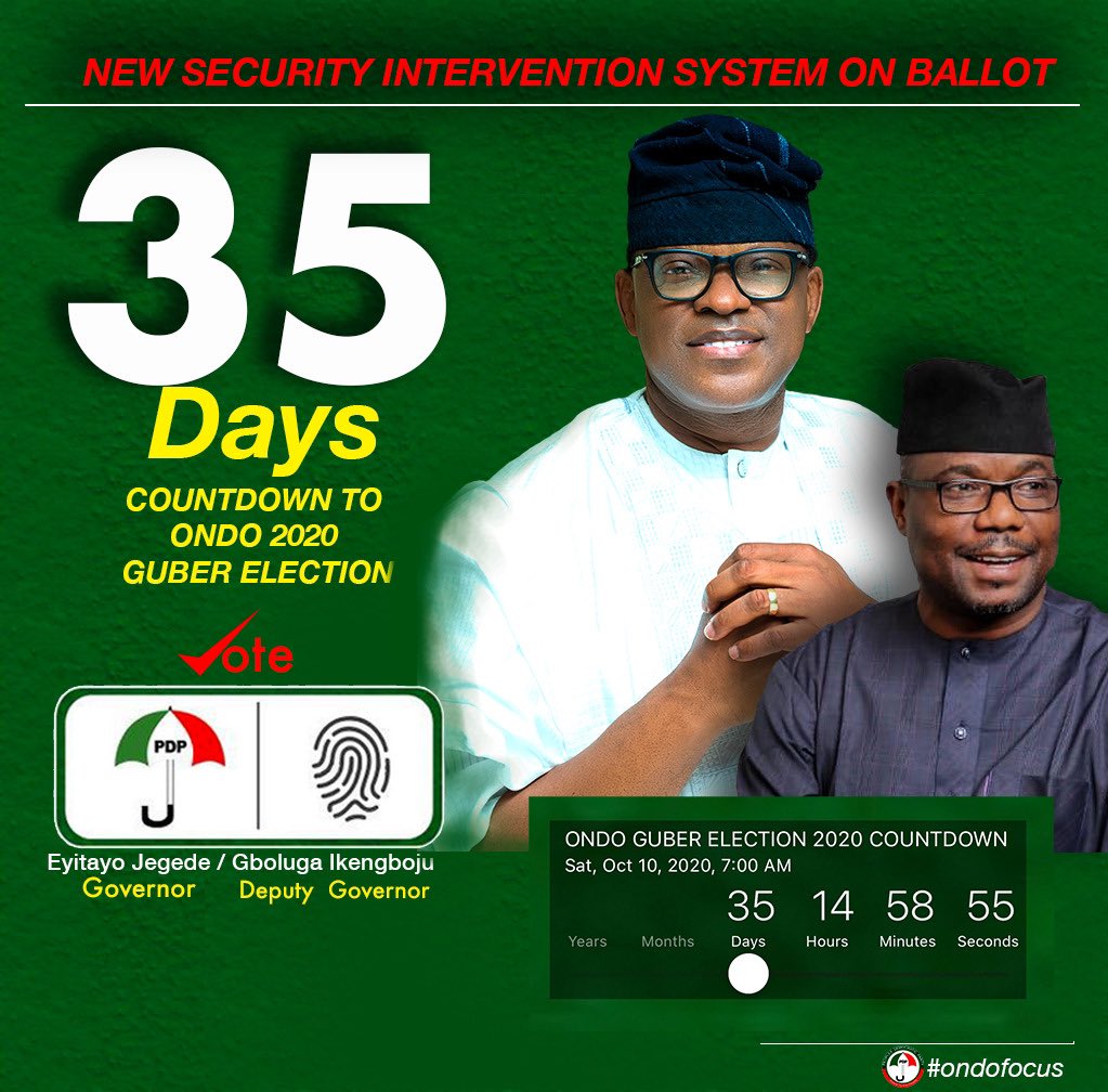 ondofocus's tweet photo. 35 Days Countdown to Ondo 2020 Guber Election
*Vote for New Security Intervention System*
Vote Eyitayo Jegede For Governor
Vote Gboluga Ikengboju For Deputy Governor
#ondofocus https://t.co/fFwmso2Ytm