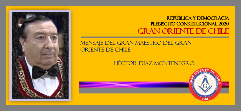 GranOrDeChile's tweet image. Republica y Democracia
Plebiscito constitucional #Chile 2020. Mensaje de Héctor Díaz Montenegro, Gran Maestro del #GranOrienteDeChile Siga el siguiente enlace: bit.ly/2F5zBiv 

Sala de prensa 
Editorial Ánfora Digital 
Gran Oriente De Chile