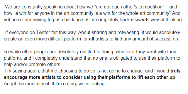 It's been brought to my attention that my retweeting and promoting of other artists could be negatively impacting the growth of my own following by 'cluttering' my feed. In short. That's sad to hear. But it is something I will continue to do.Here's my thoughts on this: