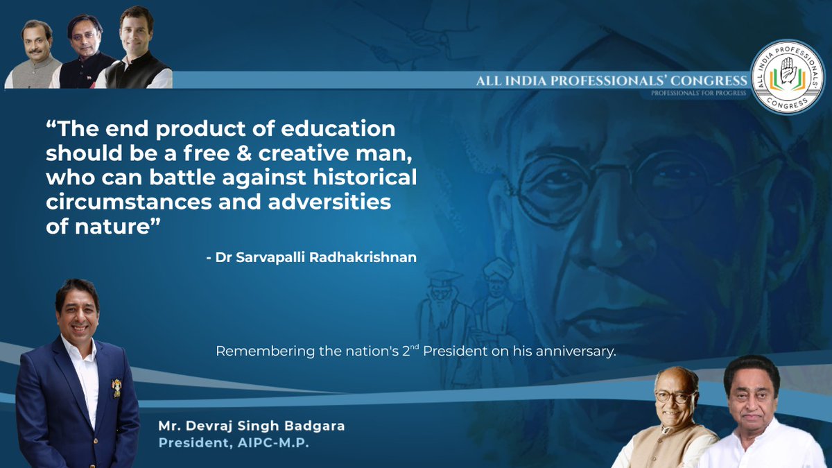 aipc_mp's tweet photo. On Teacher's Day, we remember the teacher who was loved by all. A profound philosopher, a magnetic mentor and former president,
Dr. Sarvapalli Radhakrishnan.
#AIPC #MP #AIPCMP #AllIndiaProfessionalsCongress #HappyTeachersDay #DrSarvepalliRadhakrishnan https://t.co/cx3ubAfhz5
