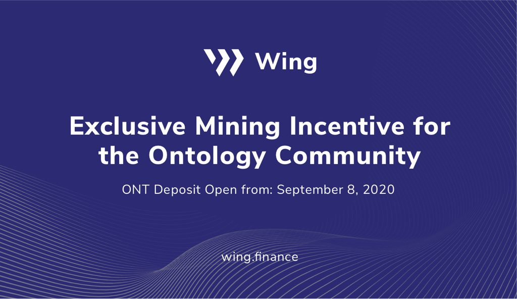 Wing_Finance's tweet image. 📣#Wing will open $ONT deposits to the Candidate #FlashPool on Sep 8, kicking off the genesis "lending &amp;amp; borrowing" distribution.

We will release the 1st batch of $WING incentives💰 EXCLUSIVELY to the #Ontology community on Sep 12 as a thank you🥰 for your continuous support.