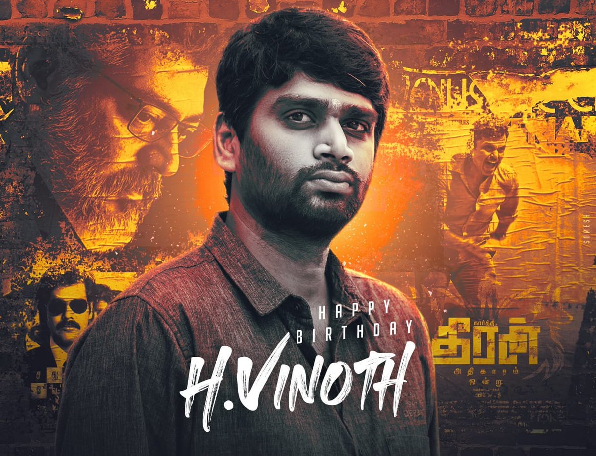 Wishing the Thrilling Writer/Director, #HVinoth a Happiest Birthday 💐

After his Blockbuster Hits #SathurangaVettai #Khaakee #NerKondaPaarvai his next movie #Valimai with #ThalaAjith is now the  most awaited movie.

#HBDDirectorHVinoth 🥳