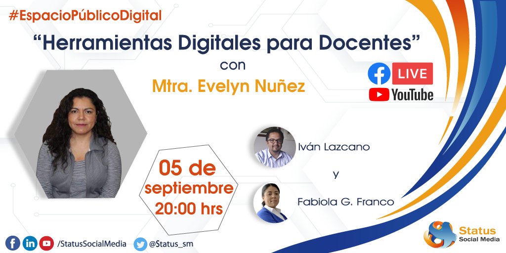 statussocialmed's tweet photo. Los vemos hoy ⬇️ en #EspacioPúblicoDigital a partir de las 20:00 hrs. con el tema: "Herramientas Digitales para Docentes", invitada: Evelyn Nuñez. Presentado por @ProfIvanLazcano y @FabyGfranco 

Míralo: https://t.co/KiSWc5bbL6
Únete:  https://t.co/57PtA6A5ls 

#StatusSocialMedia https://t.co/whQSCA0sJf
