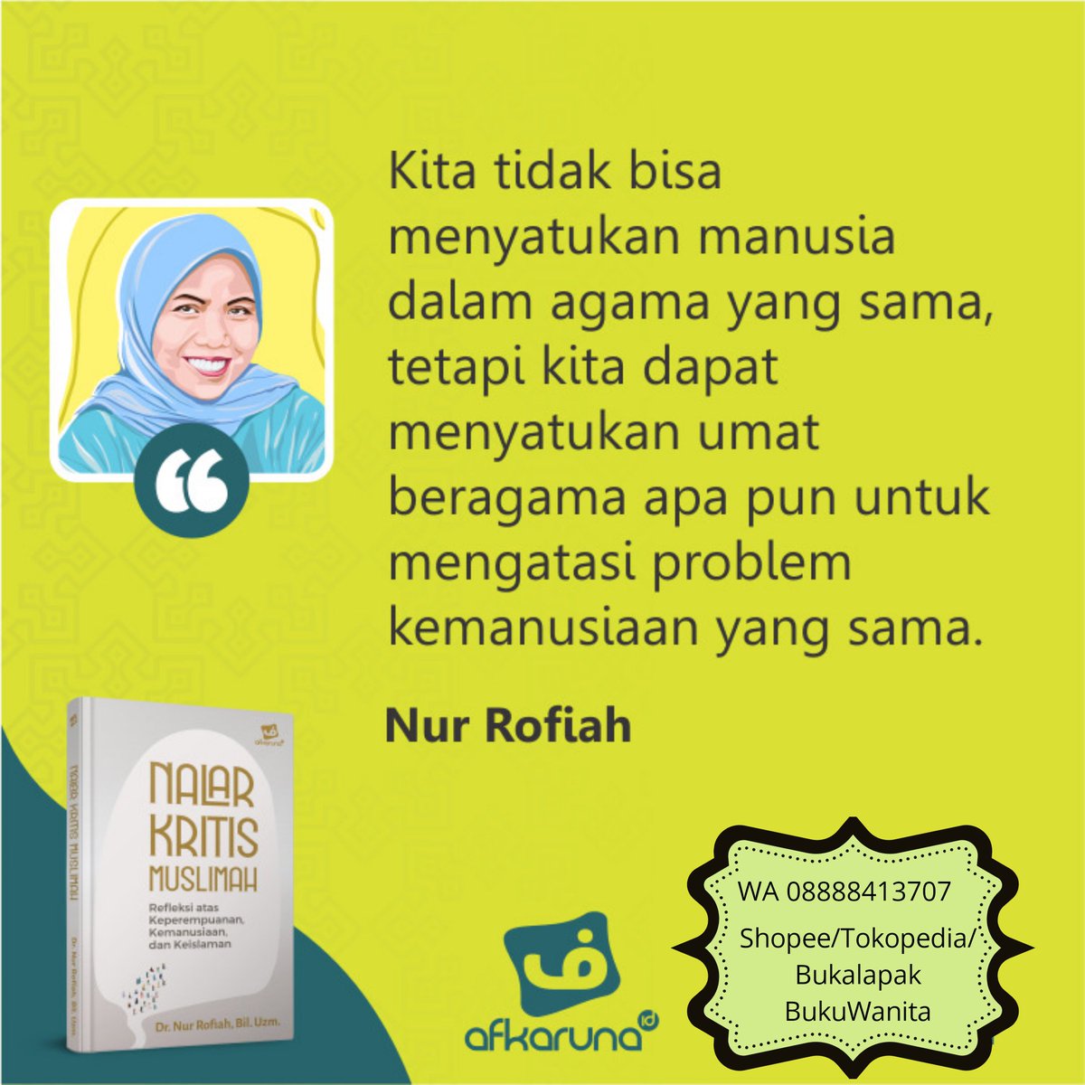 BukuWanita's tweet photo. #PromoBW Beberapa jam lagi Closed PO #NalarKritisMuslimah dari Ibu @n_rofiah 

Order sekarang 👉 https://t.co/AoCA8qIM3H 

@Afkaruna_id 
@bukusore https://t.co/BKWIq0hcKy