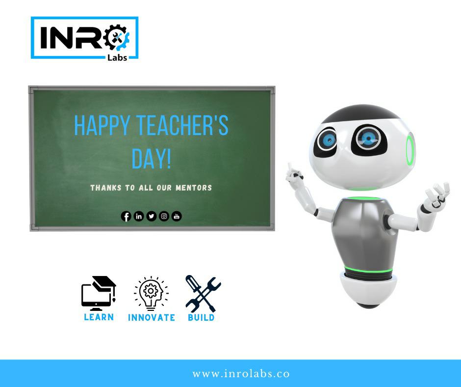 inrolabs's tweet photo. Happy Teachers Day.😀😀 Thanks to all our mentors.

#inrolabs #robotics #teachersday https://t.co/54pmgK4Xhc